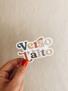 Verso L'alto Vinyl Sticker